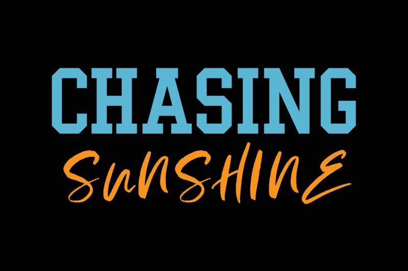 chasing sunshine