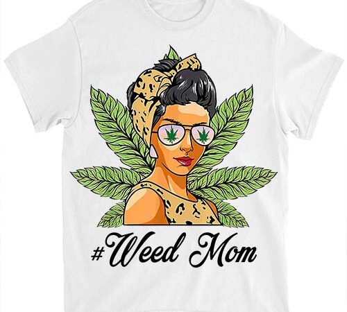 Womens classy mom life with leopard mom marijuana weed lover t-shirt ltsp png file Womens classy mom life with leopard mom marijuana weed lover t-shirt ltsp png file