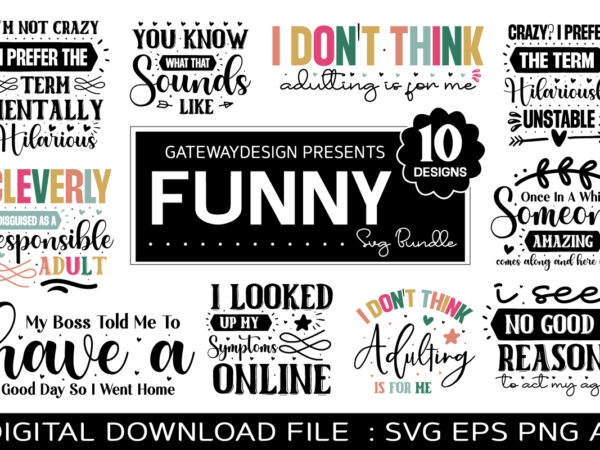 Funny svg bundle t shirt graphic design