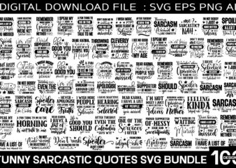 Funny Sarcastic Quotes Svg Bundle / 100 Designs