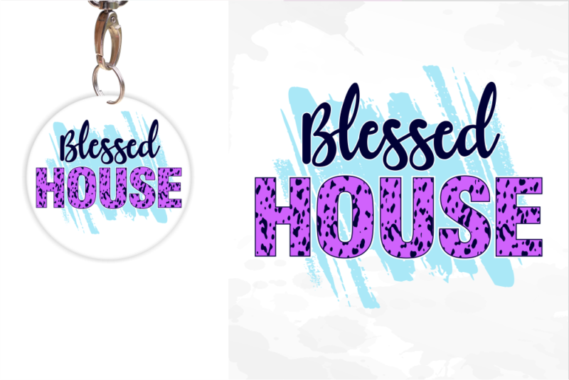 Blessed House Svg, Slogan Quotes T shirt Design Graphic Vector, Inspirational and Motivational SVG, PNG, EPS, Ai,