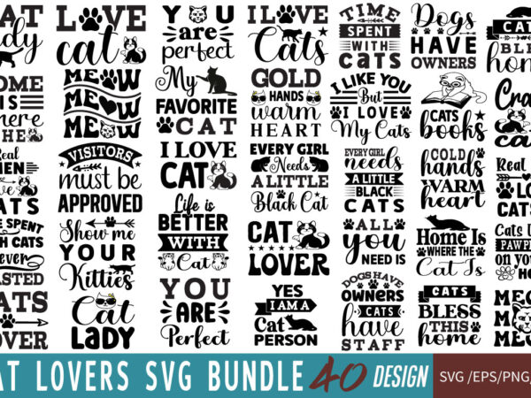 Cat lovers t-shirt bundle cat lovers svg bundle Cat lovers t-shirt bundle cat lovers svg bundle