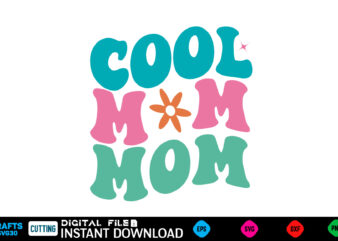 Cool Mom Mother’s day svg bundle,plotter file world’s best mom, mother’s day, svg, dxf, png, bundle, gift, german,funny mother svg bundle, m t shirt vector file