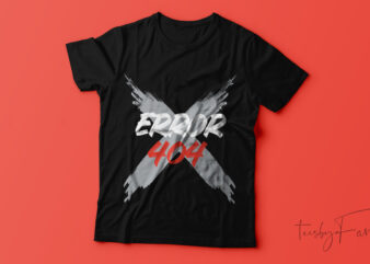 Error 404 | new t-shirt design.