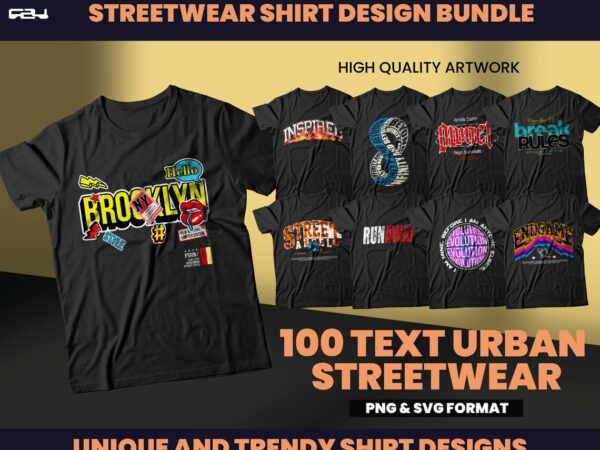 100 text urban streetwear designs,shirt design bundle, streetwear designs, typography design, urban shirt designs, graphics shirt, dtf, dtg