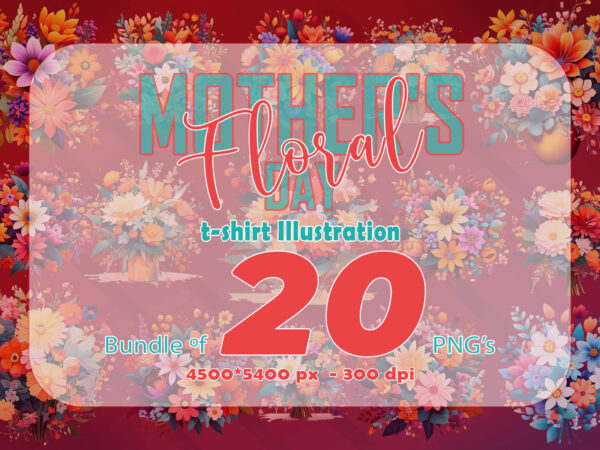 20 flourish mother’s day t-shirt design illustration t-shirt clipart bundle