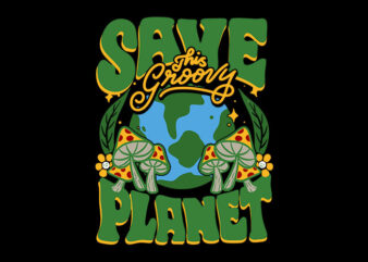 save this groovy planet