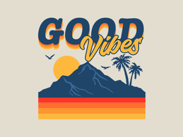 Good vibes t shirt design template