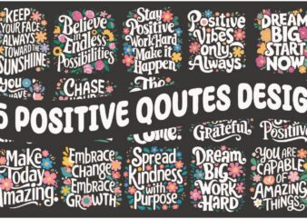 Positive and motivational quotes Elegant floral typography with flowers T-shirt design 2024 fresh design