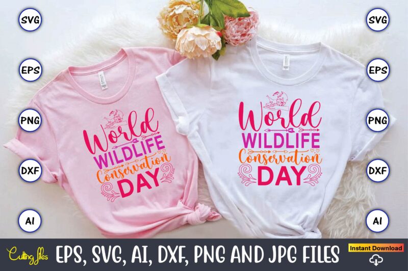 World Wildlife Conservation Day,World Wildlife Day Shirt, Save Their Habitat T-Shirt, Wildlife Preservation Tees, Gift For Wildlife Rehabili