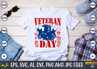 Veterans Day,Memorial day,memorial day svg bundle,svg,happy memorial day, memorial day t-shirt,memorial day svg, memorial day svg vector,mem