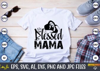 Mother day SVG T-Shirt digital download Commercial cutting files for Cricut And Silhouette You will receive a ZIP folder, which includes: