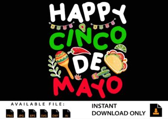 Happy Cinco de Mayo Mexican Taco Shirt Design