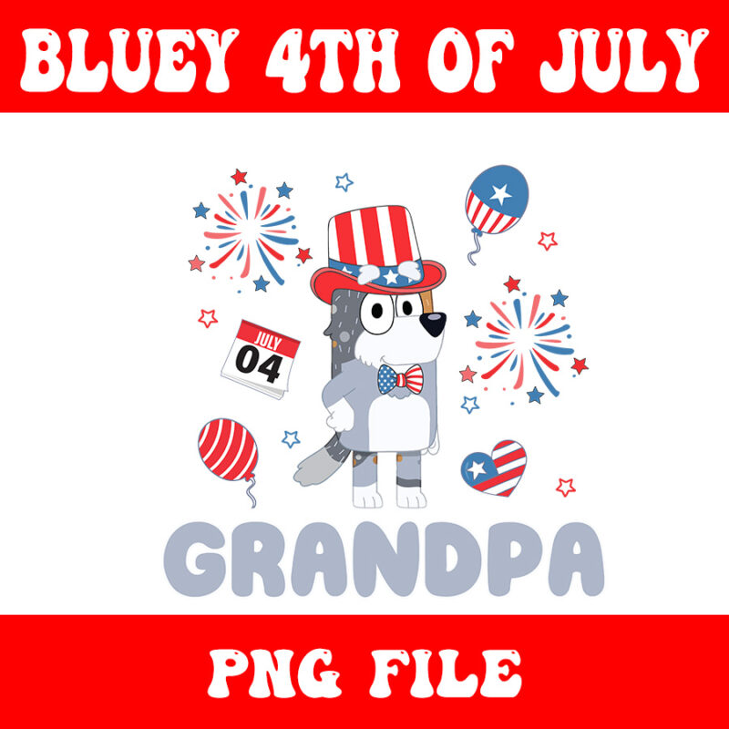 4th Of July Bluey PNG, Red White Bluey PNG, Bluey Grandpa PNG