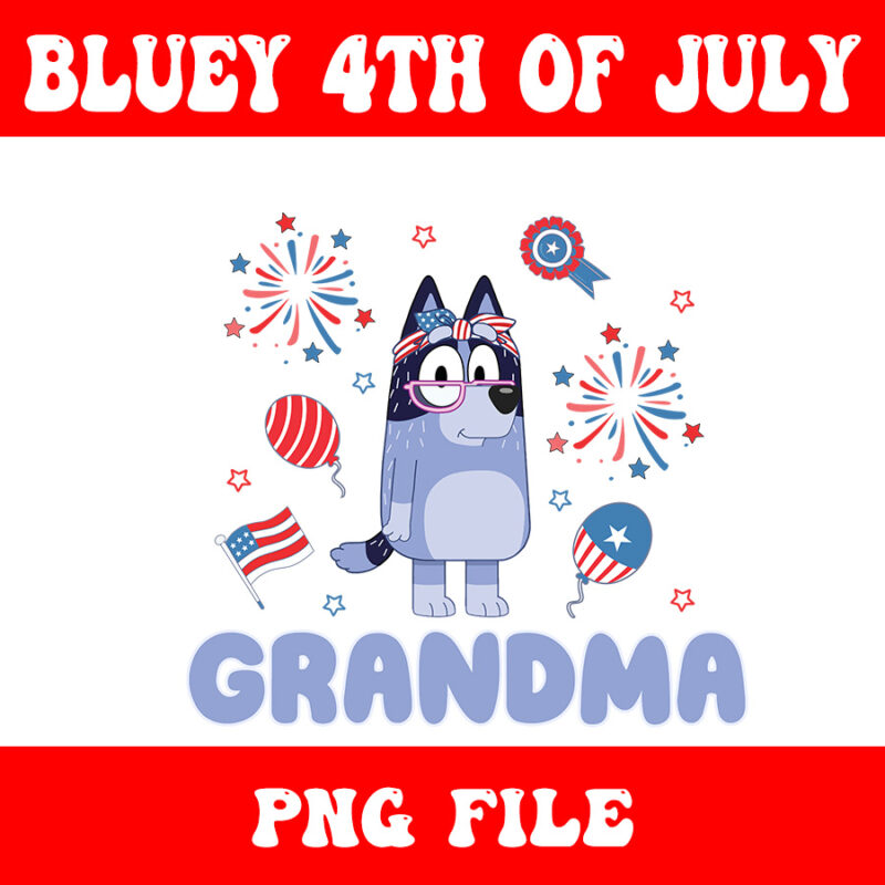 Bluey 4th Of July PNG, Red White Bluey PNG, Bluey Grandma PNG