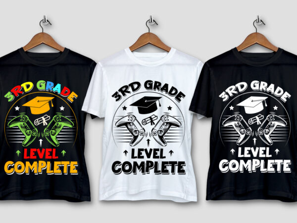 3rd grade level complete t-shirt design 3rd grade level complete t-shirt design