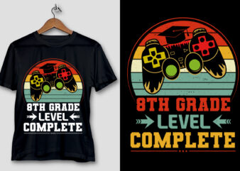 8th Grade Level Complete T-Shirt Design