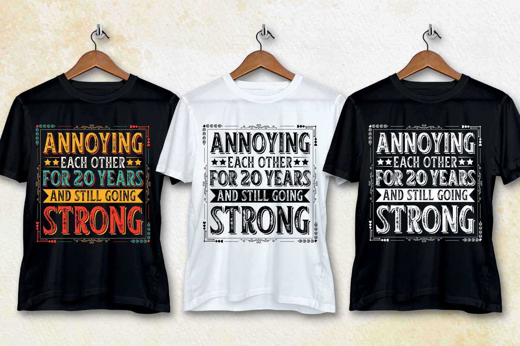 Annoying Each other For 20 Years And Still Going Strong T-Shirt Design ...