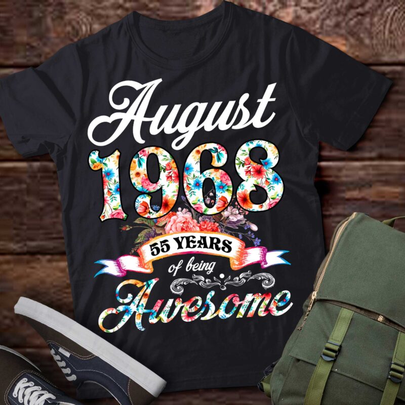 August 1968 55 Years Of Being Awesome 55th Birthday T-Shirt ltsp