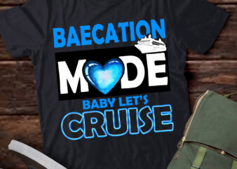 BaeCation Mode Cruise Shirt, Couple Baecation matching Cruise vacation tshirts ltsp
