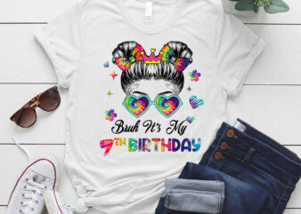 Bruh It’s My 7th Birthday 7 Year Old 7th Birthday Girl T-Shirt ltsp