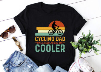 Cycling Dad Like A Regular Dad But Cooler T-Shirt Design