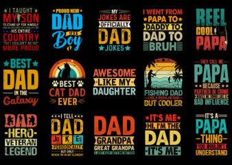 Dad Father’s Day,Dad Father’s Day TShirt,Dad Father’s Day TShirt Design,Dad Father’s Day TShirt Design Bundle,Dad Father’s Day T-Shirt