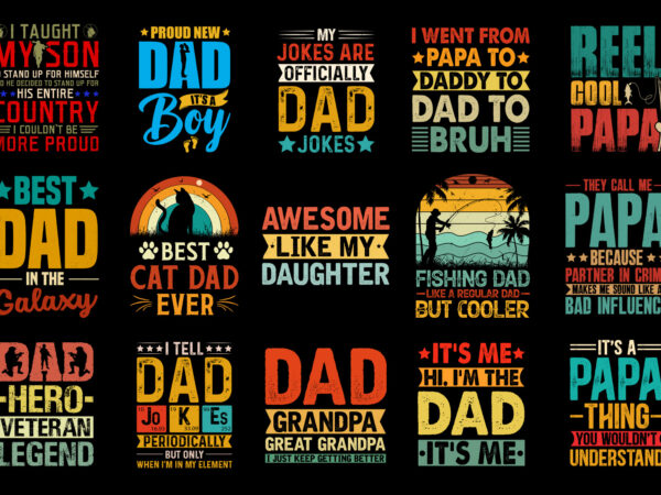 Dad father’s day,dad father’s day tshirt,dad father’s day tshirt design,dad father’s day tshirt design bundle,dad father’s day t-shirt Dad father’s day,dad father’s day tshirt,dad father’s day tshirt design,dad father’s day tshirt design bundle,dad father’s day t-shirt