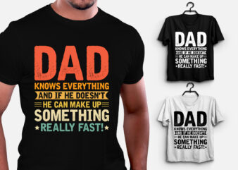 Dad Knows Everything T-Shirt Design