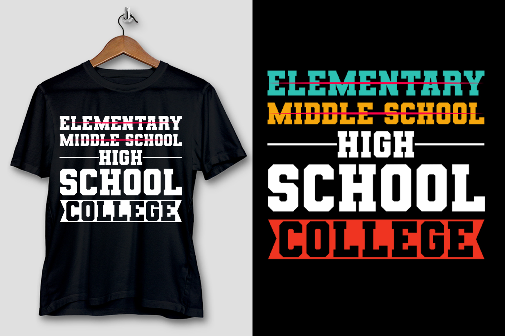 Elementary Middle School High School College T-Shirt Design - Buy t ...