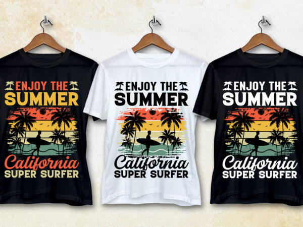 Enjoy the summer california super surfer t-shirt design Enjoy the summer california super surfer t-shirt design