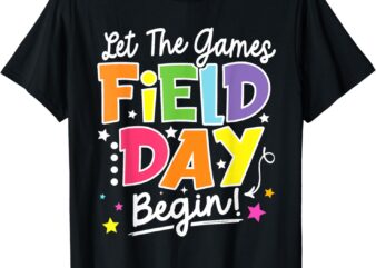 Field Day Let The Games Begin 2024 Kids Boys Girls Teachers T-Shirt