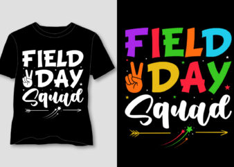 Field Day Squad T-Shirt Design
