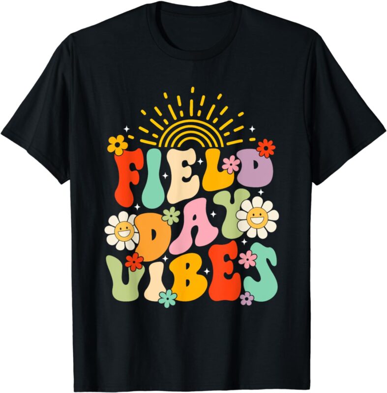 Field Day Vibes Funny For Teacher Kids Happy Field Day T-Shirt