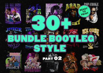 30 Bundle Bootleg Style Designs, Hip hop design bundle, T-Shirt designs budle, Vintage Rap T-Shirt Designs, PNG digital download PART 02