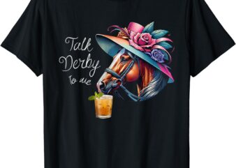 Funny Talk Derby To Me Racing Horse T-Shirt