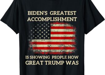 Funny biden’s greatest accomplishment is showing Trump 2024 T-Shirt