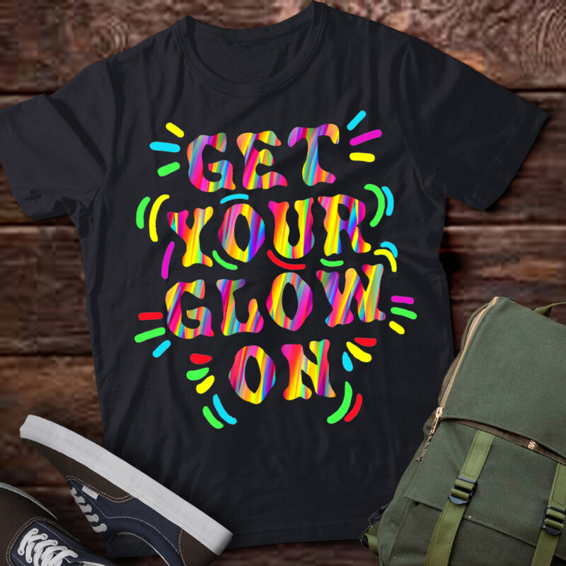 Get Your Glow on Group Team 80 90’s Vintage T-Shirt ltsp