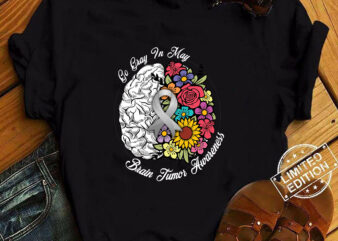 Go Gray In May Brain Tumor Awareness In May T-Shirt ltsp