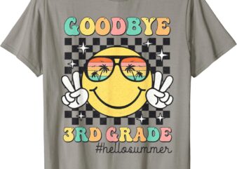Goodbye 3rd Grade Hello Summer Last Day Of School Student T-Shirt