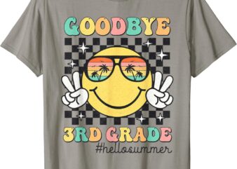 Goodbye 3rd Grade Hello Summer Last Day Of School Student T-Shirt