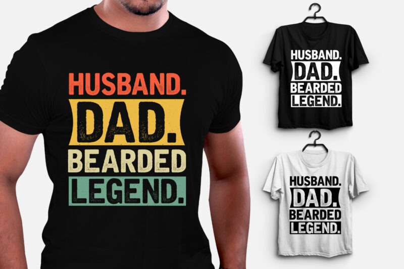 Husband Dad Bearded Legend T-Shirt Design
