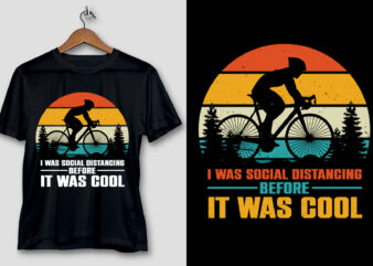 I Was Social Distancing Before It Was Cool T-Shirt Design