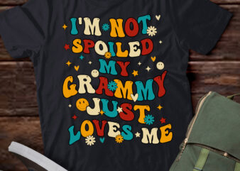 I’m Not Spoiled My Grammy Just Loves Me T-Shirt ltsp