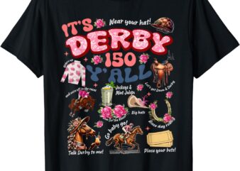 It’s Derby 150 Y’All KY Derby Day Men Women Vintage Women T-Shirt
