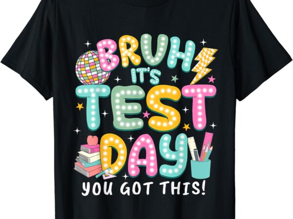 It’s test day rock the school test day teacher apparel t-shirt