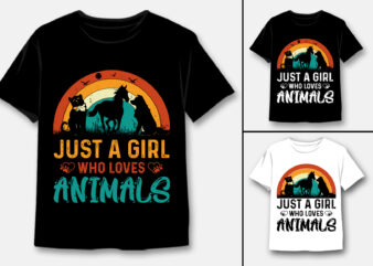 Just a girl who loves animals t-shirt design