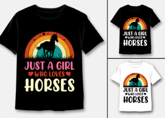 Just A Girl Who Loves Horses T-Shirt Design