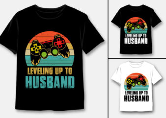 Leveling Up To Husband T-Shirt Design