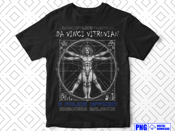 Police officer like da vinci vitruvian man png, leonardo anatomy with blue line vintage illustration clipart, back the blue png, cop gifts t shirt illustration